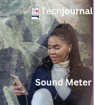 Sound Meter App for iPhone: Enhancing Your Audio Experience